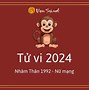 Tử Vi Tuổi Thân 1992 Năm 2024 Nữ Mạng